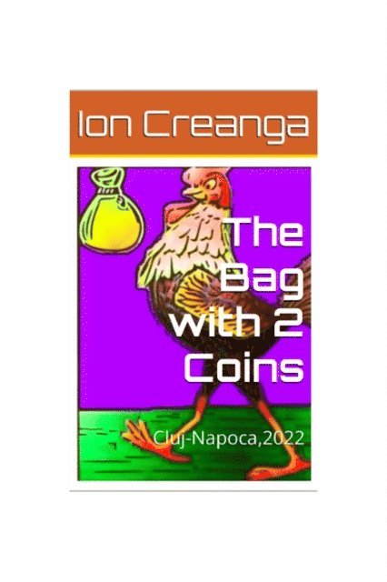 Ion Creanga - Bag with 2 Coins, E-bok