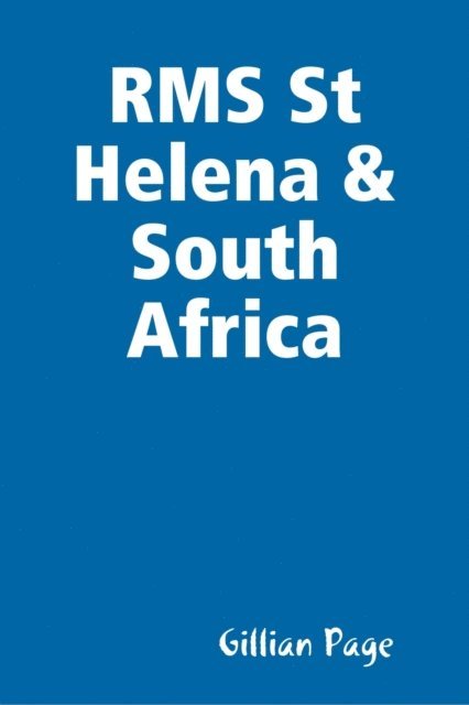Gillian Page - RMS St Helena & South Africa, E-bok