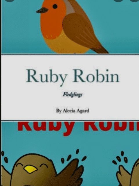 Alecia Agard - Ruby Robin, E-bok. Tillgänglighet: Lägg i varukorg