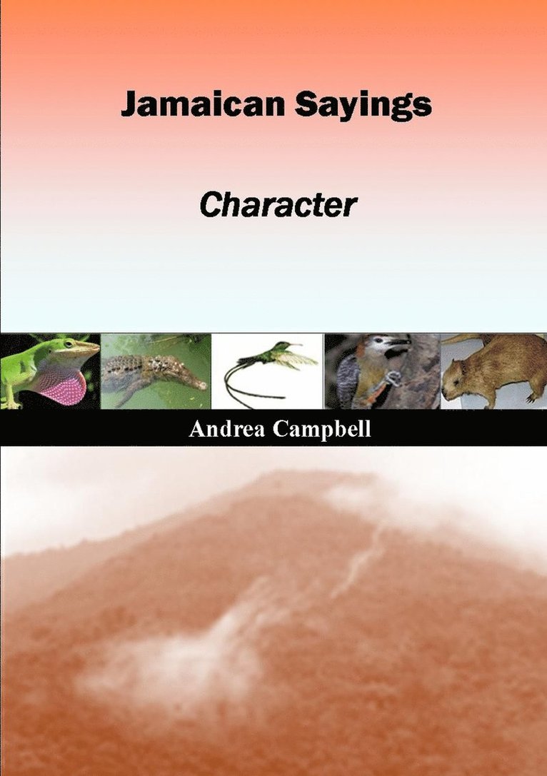 Andrea Campbell - Jamaican Sayings - Character, Häftad. Tillgänglighet: Lägg i varukorg