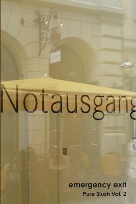 Pure Slush - Notausgang, Häftad