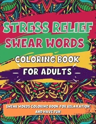 Martin G - Adult Coloring Book, Stress Relief Swear Word Coloring Book Pages Big Pack (45 Pages), Häftad. Tillgänglighet: Lägg i varukorg