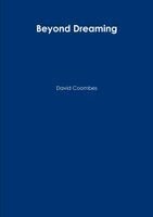 David Coombes - Beyond Dreaming, Häftad. Tillgänglighet: Lägg i varukorg