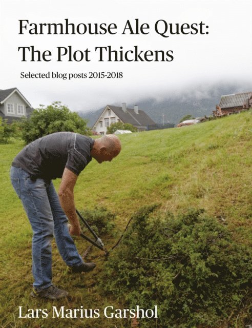 Farmhouse Ale Quest: The Plot Thickens