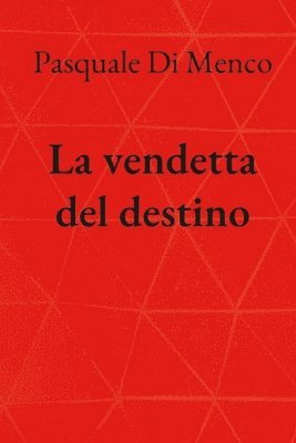 Pasquale Di Menco - vendetta del destino, Häftad. Tillgänglighet: Tillfälligt slut