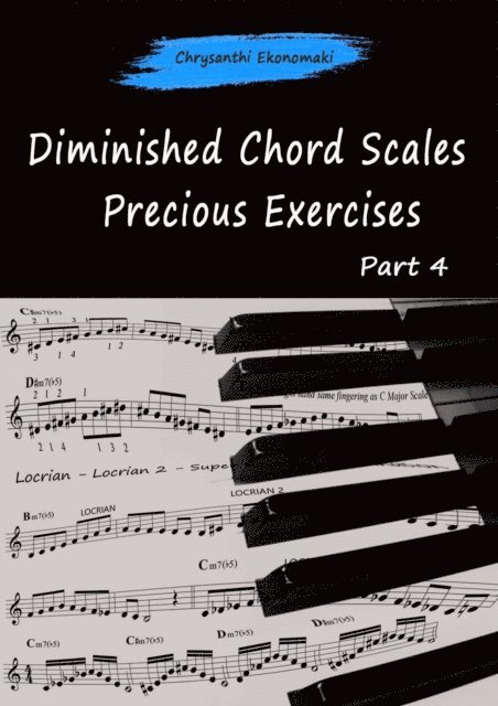Chrysanthi Ekonomaki - Diminished Chord Scales Precious Exercises Part 4, E-bok. Tillgänglighet: Lägg i varukorg