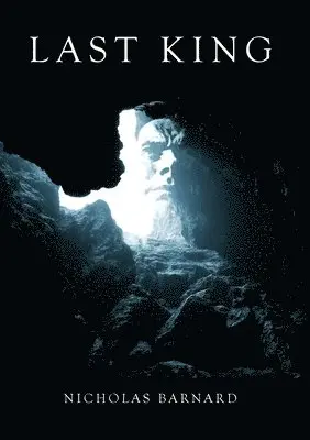 Nicholas Barnard - Last King, Häftad. Tillgänglighet: Lägg i varukorg