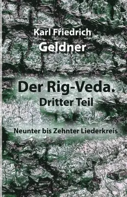 Karl Friedrich Geldner - Rig-Veda. Dritter Teil, Häftad. Tillgänglighet: Lägg i varukorg