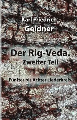 Karl Friedrich Geldner - Rig-Veda. Zweiter Teil, Häftad. Tillgänglighet: Lägg i varukorg
