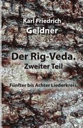 Rig-Veda. Zweiter Teil