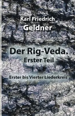 Karl Friedrich Geldner - Rig-Veda. Erster Teil, Häftad. Tillgänglighet: Lägg i varukorg