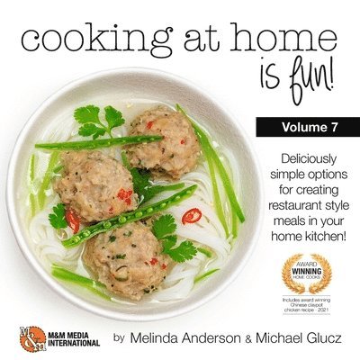 Michael Glucz, Melinda Anderson - Cooking at home is fun volume 7, Häftad