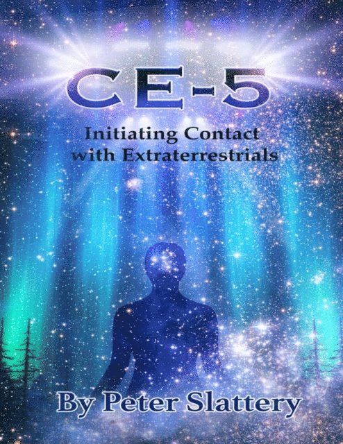 Peter Slattery - CE-5 Initiating Contact with Extraterrestrials, E-bok. Tillgänglighet: Lägg i varukorg