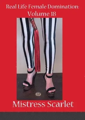 Mistress Scarlet - Journals of Real Female Domination, Häftad. Tillgänglighet: Lägg i varukorg