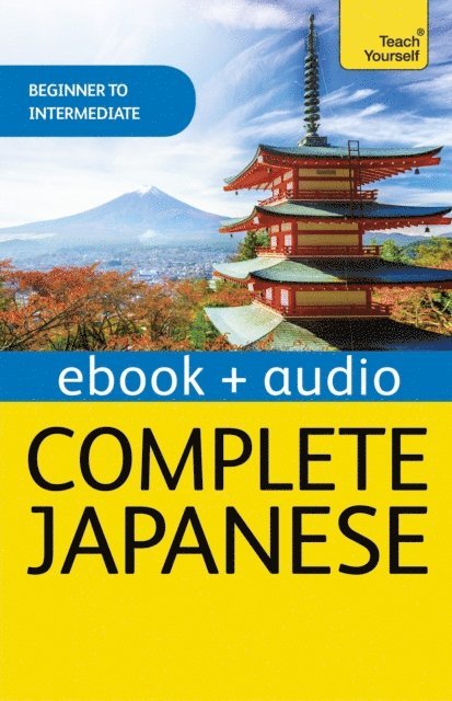 Helen Gilhooly - Complete Japanese Beginner to Intermediate Book and Audio Course, E-bok