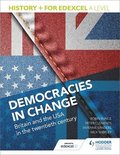 History+ for Edexcel A Level: Democracies in change: Britain and the USA in the twentieth century