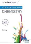 My Revision Notes: AQA AS Chemistry Second Edition