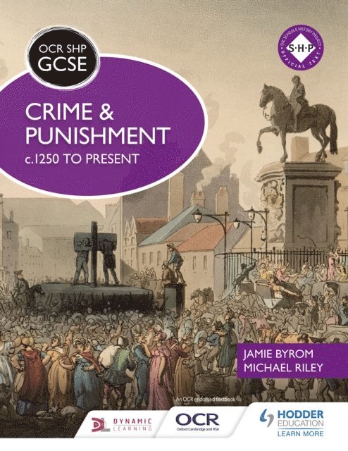 Jamie Byrom, Michael Riley - OCR GCSE History SHP: Crime and Punishment c.1250 to present, E-bok