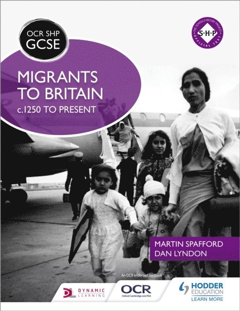 Dan Lyndon, Martin Spafford - OCR GCSE History SHP: Migrants to Britain c.1250 to present, E-bok