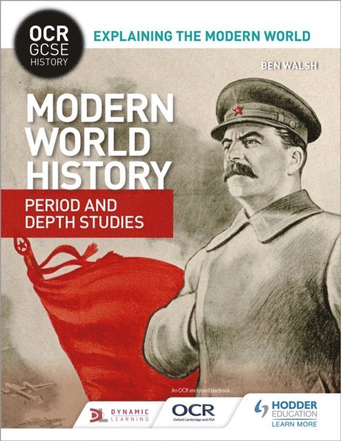 Ben Walsh - OCR GCSE History Explaining the Modern World: Modern World History Period and Depth Studies, E-bok. Tillgänglighet: Lägg i varukorg