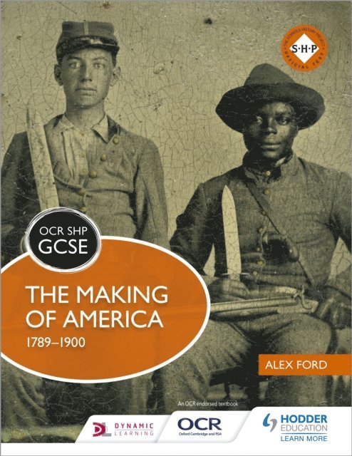 Alex Ford - OCR GCSE History SHP: The Making of America 1789-1900, E-bok