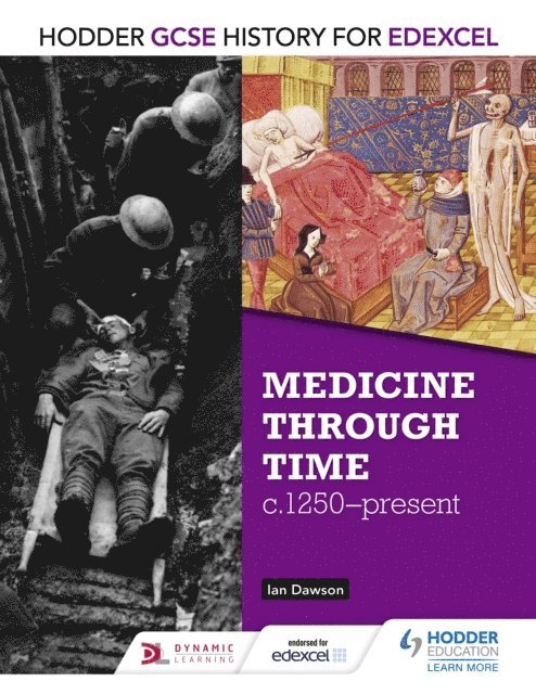 Ian Dawson - Hodder GCSE History for Edexcel: Medicine Through Time, c1250 Present, E-bok