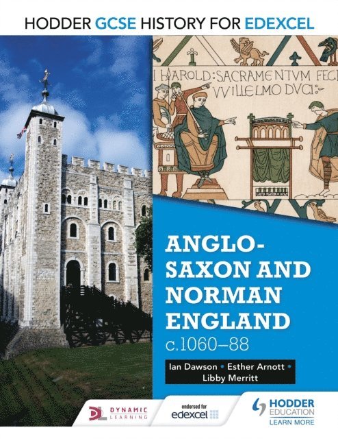 Ian Dawson, Libby Merritt, Esther Arnott - Hodder GCSE History for Edexcel: Anglo-Saxon and Norman England, c1060 88, E-bok