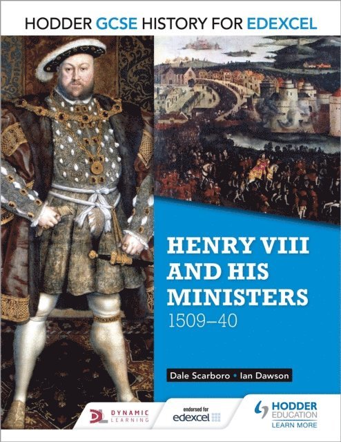 Ian Dawson, Dale Scarboro - Hodder GCSE History for Edexcel: Henry VIII and his ministers, 1509 40, E-bok