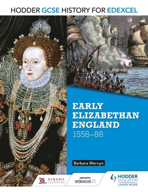 Barbara Mervyn - Hodder GCSE History for Edexcel: Early Elizabethan England, 1558 88, E-bok. Tillgänglighet: Lägg i varukorg