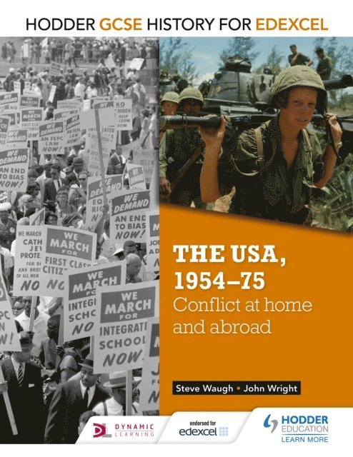 Steve Waugh, John Wright - Hodder GCSE History for Edexcel: The USA, 1954-75: conflict at home and abroad, E-bok. Tillgänglighet: Lägg i varukorg