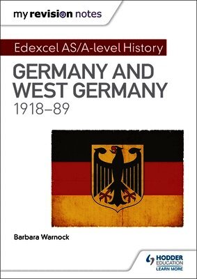 Barbara Warnock - My Revision Notes: Edexcel AS/A-level History: Germany and West Germany, 1918-89, Häftad