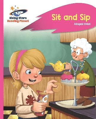 Abigail Steel - Reading Planet - Sit and Sip - Pink A: Rocket Phonics, Häftad