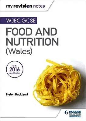 Helen Buckland - My Revision Notes: WJEC GCSE Food and Nutrition (Wales), Häftad. Tillgänglighet: Lägg i varukorg