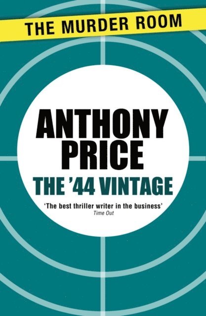 Anthony Price - '44 Vintage, E-bok