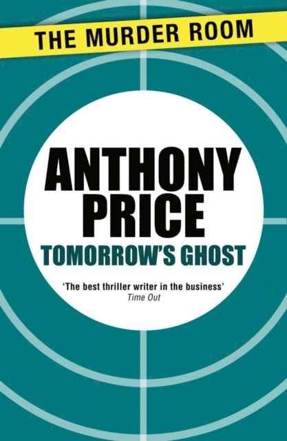 Anthony Price - Tomorrow's Ghost, E-bok