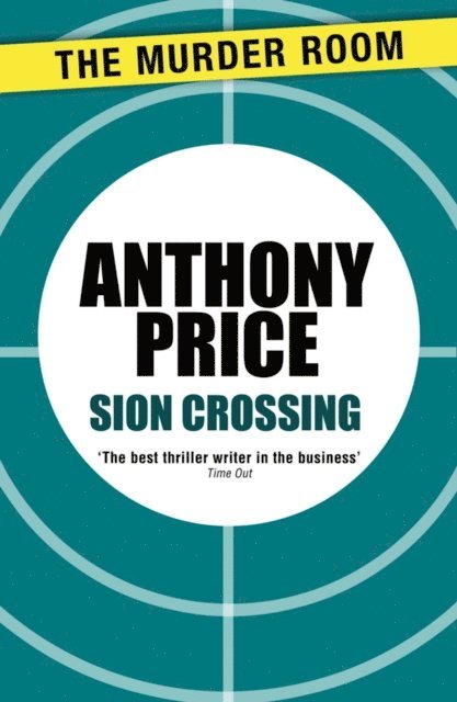 Anthony Price - Sion Crossing, E-bok