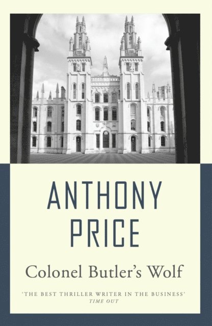 Anthony Price - Colonel Butler's Wolf, E-bok