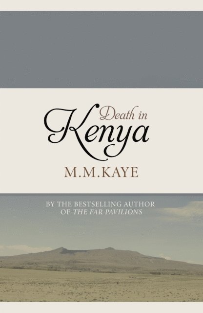 M. M. Kaye - Death in Kenya, E-bok