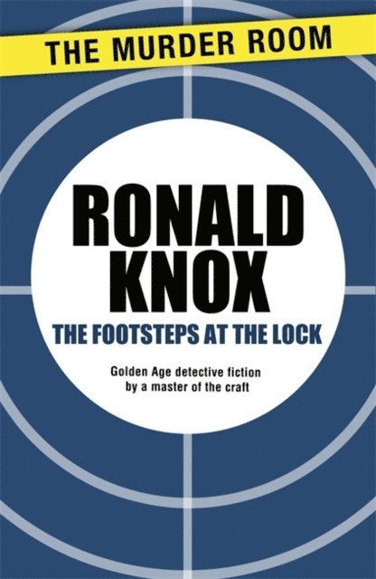 Ronald Knox - Footsteps at the Lock, E-bok