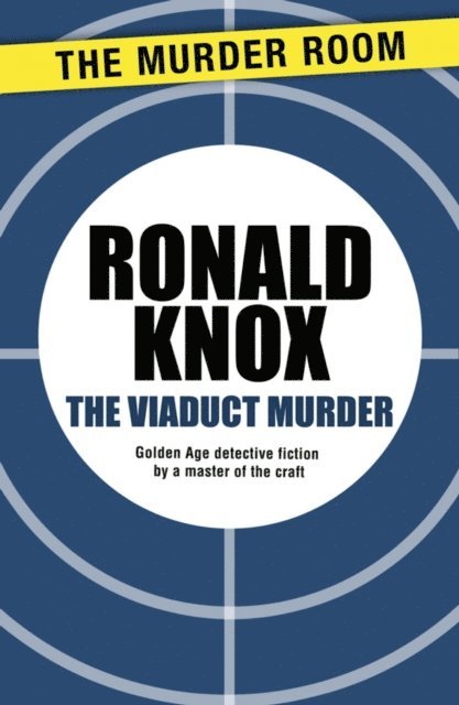 Ronald Knox - Viaduct Murder, E-bok