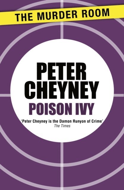 Peter Cheyney - Poison Ivy, E-bok