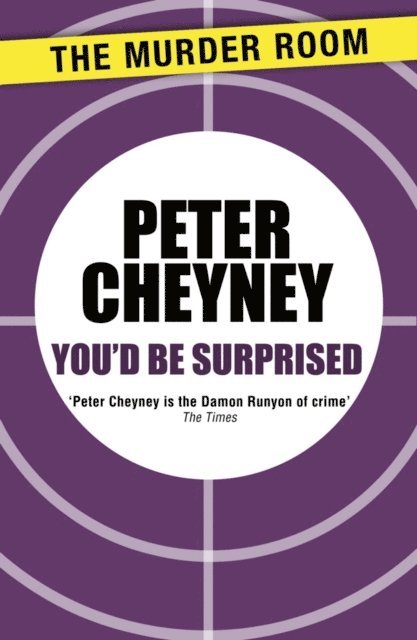 Peter Cheyney - You'd Be Surprised, E-bok