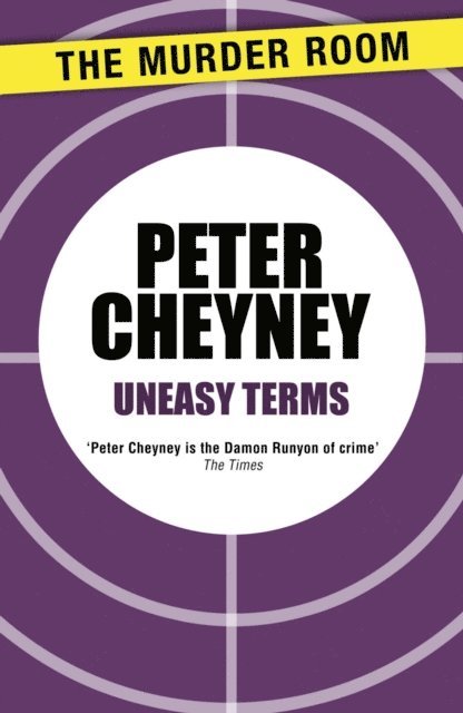 Peter Cheyney - Uneasy Terms, E-bok