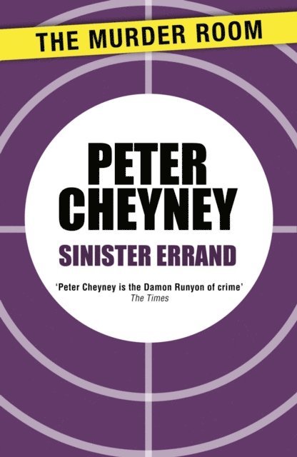Peter Cheyney - Sinister Errand, E-bok