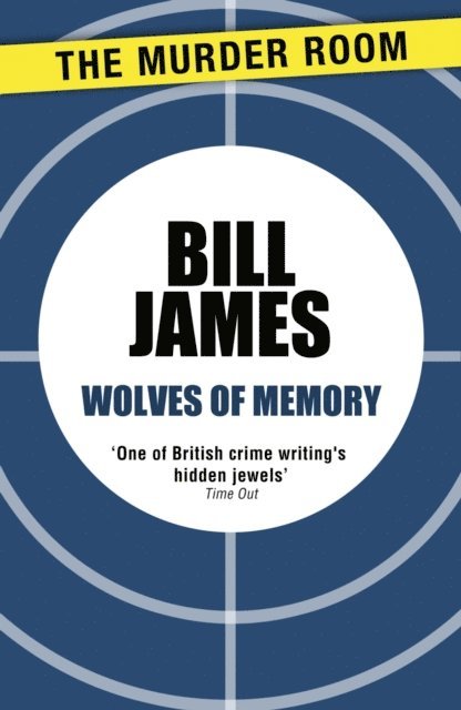 Bill James - Wolves of Memory, E-bok