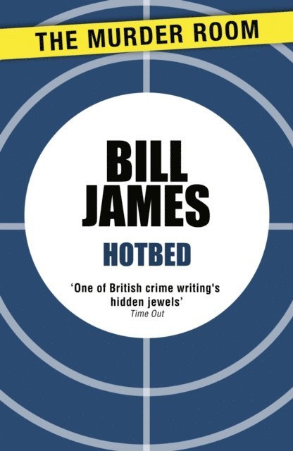 Bill James - Hotbed, E-bok