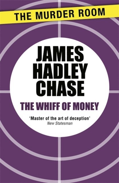 James Hadley Chase - Whiff of Money, E-bok