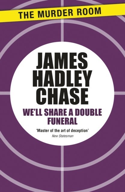James Hadley Chase - We'll Share a Double Funeral, E-bok