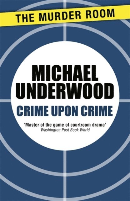 Michael Underwood - Crime Upon Crime, E-bok