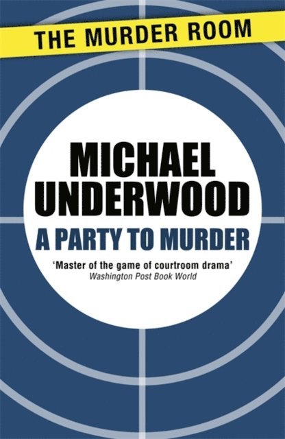 Michael Underwood - Party to Murder, E-bok